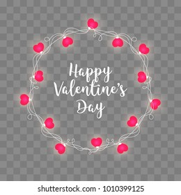 Set of Valentine's day garlands with heart love bulb lights isolated on a transparent background. Vector stock Illustration of Valentines day decorative elements garland light illuminated bright