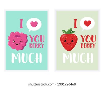 Set of Valentine's day greeting cards with quote  on background. Happy Valentine's day, Love you words, i love you berry much.Strawberry and raspberry, cute, vector, kawaii face.