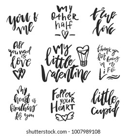 Set of Valentines day romantic handwritten quotes and slogans isolated on white. Good for save the date, wedding stationary, typography poster or apparel, for greetings. Vector design elements