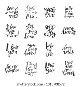 Set of Valentines day romantic handwritten quotes and slogans isolated on white. Good for save the date, wedding stationary, typography poster or apparel, for greetings. Vector design elements
