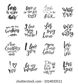 Set of Valentines day romantic handwritten quotes and slogans isolated on white. Good for save the date, wedding stationary, typography poster or apparel, for greetings. Vector design elements