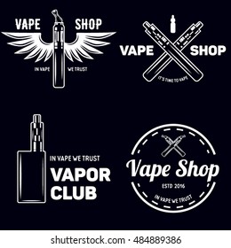 Set of vape, e-cigarette emblems, labels, prints and logos, Monochrome style, Isolated on white background. Vintage vector illustration.
