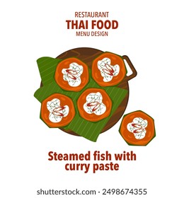 Set of vector banner illustrations with flat letters. Delicious food, Thai food, Steamed fish with curry paste, recipes, menus, restaurants, food design, banners, posters, and white backgrounds.