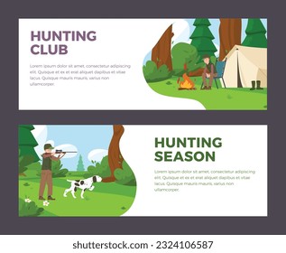 Set of vector banners, flyers of man, hunter standing aiming at a gun, hunting with a dog in the forest and siting near a fire on a chair near tourist tent in wildlife.