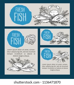 Set vector banners hand drawn fish. Seafood design with salmon, anchovy, codfish, sea bass, ocean perch and sardine. Sketch mackerel, herring, dorado, tuna, halibut, tilapia and trout