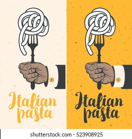 set of vector banners with Italian pasta on fork in a hand