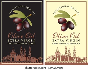 Set of vector banners or labels for extra virgin olive oil with black olives, calligraphic inscription and with Italian countryside landscape in retro style.