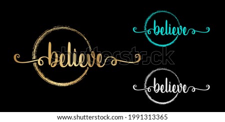 set of Vector calligraphy phrase Believer text isolated circle in gold color with black background. Can be use for religious greeting card, banner, poster, brochure or typography logo design