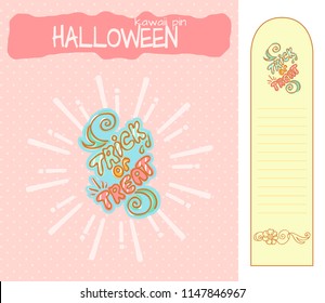 Set of vector cartoon illustration for enamel PIN (brooch), background for packing and bookmark with place for notes. Kawaii Halloween trick or treat caption with green leaves. Cute hand-drawn style