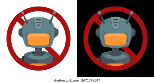 Set of vector cartoon robots in prohibition sign on white and black background. Bots and automation forbidden. Restrictions on the use of artificial intelligence. Cyborgs are banned.