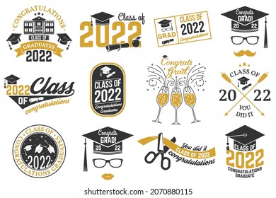 Set of Vector Class of 2022 badges Concept for shirt, print, seal, overlay or stamp, greeting, invitation card. Typography design- stock vector.