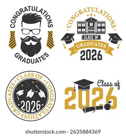 Set of Vector Class of 2026 badges. Vector illustration. Concept for shirt, print, seal, overlay or stamp, greeting, invitation card. Typography design. For class of 2026 graduation.