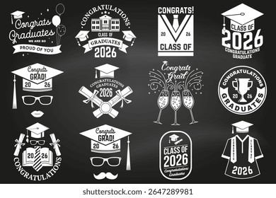 Set of Vector Class of 2026 badges on the chalkboard. Vector illustration. Concept for shirt, print, seal, overlay or stamp, greeting, invitation card. Typography design. For class of 2026 graduation.