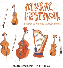 Set of vector classical wooden string music instruments: violin, alto, cello, double bass, harp, bows. Musical festival lettering. Warm colors. 