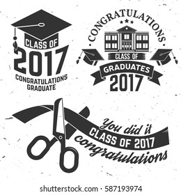 Set of Vector congratulations graduates Class of 2017 badges. Concept for shirt, print, seal, overlay stamp, greeting, invitation card. Typography design. Graduation design with hut and text Class of.