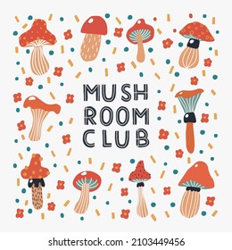 Set of vector doodle mushrooms and hand drawn lettering text - Mushroom club. Hand drawn groovy fly agarics illustration in trendy vintage colors. Flat design.