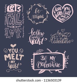 Set of vector hand drawn love inspirational quotes with floral decorations. Vector illustration.