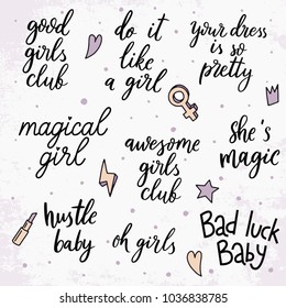 Set of vector hand drawn quotes about girls. Unique hand drawn inspirational girl power quote.