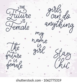 Set of vector hand drawn quotes about girls. Woman phrase. Girl power phrase. Motivational quote. Ink illustration. Modern brush calligraphy. Isolated on white background.