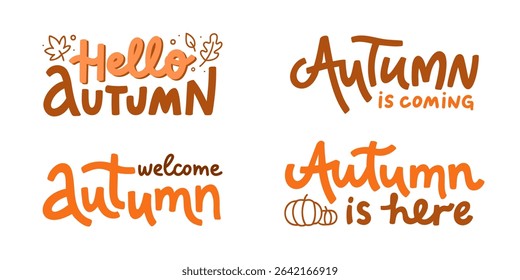 Set of vector hand lettering phrases with greeting Autumn theme. Seasonal design for print, web, social media, or sticker. Fall calligraphy quotes with doodle elements isolated on white background.