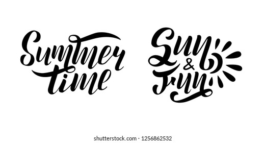 set of vector handwritten lettering Summer Time, sun and fun. Black isolated inscriptions on white background. Illustration for banner, sticker, label, card, clothes.