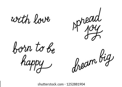 Set of vector illustration of hand drawn lettering inspiration quote. Typography poster. Calligraphy for print. 