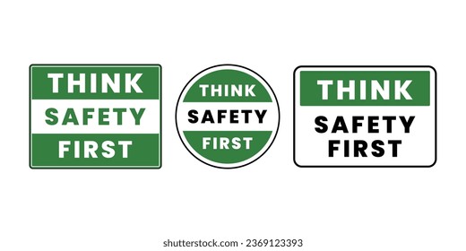 Set of vector illustration of think first safety sign for worksite.