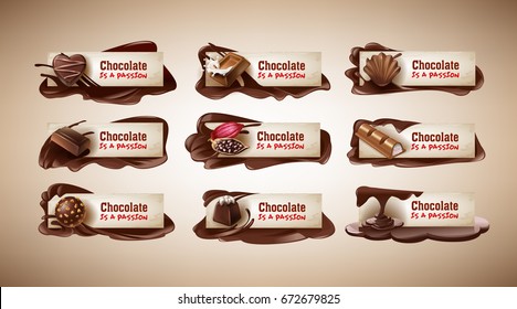 Set of vector illustrations, banners with chocolate sweets, cocoa beans and melted chocolate. Template, design element for packaging and advertising, badges, stickers