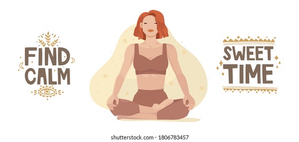 A set of vector illustrations. The girl in the lotus position meditation, yoga class. Handwritten lettering surrounded by esoteric doodle style elements. The inscription "find calm" and "sweet time".