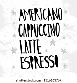 Set of vector illustrations with hand sketched lettering about coffee. Template for cafe interior, signboard, card, design, print, poster. Vector lettering typography poster.