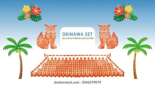 Set of vector illustrations of Okinawan lion statues, red tile roof, palm trees, hibiscus flowers, vector illustration.