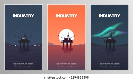 A set of vector illustrations on the subject of the oil industry. Oil platform at different times of the day. On the posters: night, morning, evening. Shades of the north.