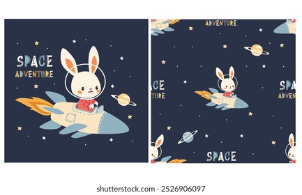 Set of vector illustrations for printing on children's products. Cute bunny flying on a rocket in space, space adventure caption. Seamless vector pattern 