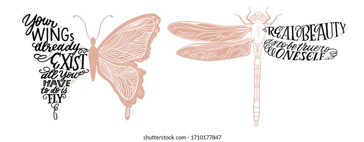 Set of vector illustrations for t-shirt design, poster, greeting card or tattoo. Real beauty is to be true to oneself, Your wings already exists, all you have to do is fly - hand drawn lettering quote