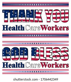 Set Of Vector Images With Thanksgiving For Healthcare Workers And With God Bless Healthcare Workers, Based On American Flag