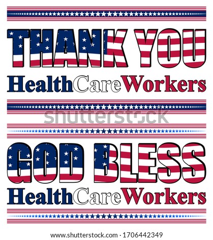 Set of vector images with thanksgiving for healthcare workers and with God bless healthcare workers, based on American flag