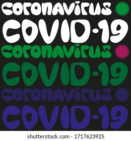 Set of vector images of the words Coronavirus and Covid-19 on a black background. Vector isolated drawings.