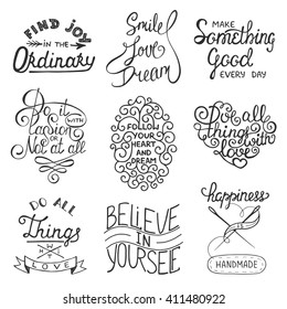Set of vector inspirational typography slogans for greeting cards, prints and posters. Handwritten lettering. Hand drawn calligraphic design elements.
