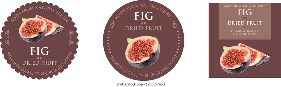Set of vector label with date fig dried.