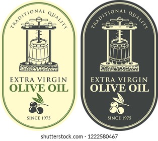 Set of vector labels for extra virgin olive oil with olive twig, oil press and barrel in retro style in oval frame