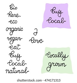 Set of vector labels. Make your own. Bio, locally grown, eat local, natural, vegan, I love natural, buy local, eco, grown here, I love local, eco friendly. Hand drawn stickers for food business.
