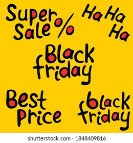 Set of vector lettering Best price, super sale, black Friday. Poster, title or design element in doodle flat style on theme of purchases, discounts, special offers, promotions