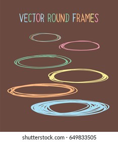 Set of vector marker round frames in soft colours. Doodle pink, blue, yellow, and green borders collection. Drawing scribble highlight illustration. Trendy hipster rings or borders collection.