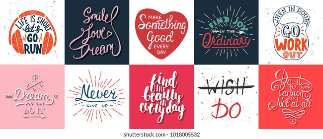 Set of vector motivational and inspirational lettering posters, greeting cards, decoration, prints. Hand drawn typography design elements. Handwritten lettering. Modern ink brush calligraphy.