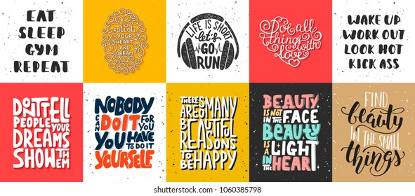 Set of vector motivational and inspirational lettering posters, greeting cards, decoration, prints. Hand drawn typography design elements. Handwritten lettering. Modern ink brush calligraphy.