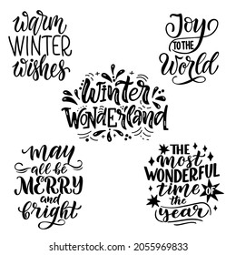 Set vector motivational lettering quotes  - perfect for t-shirt designs, invitations, postcards, posters and prints on pillows, mugs, for decoration of festive Christmas parties.