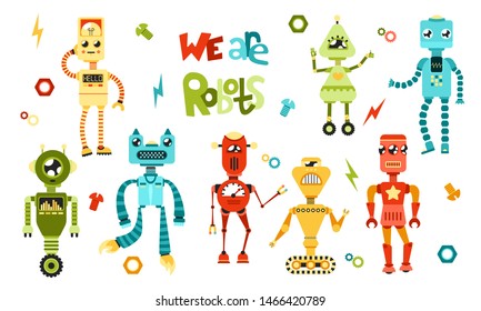 Set vector multicolored cute different robots with the text "we are robots" on a white background eight robots with small elements for children kids