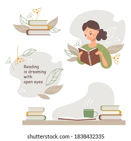 Set of vector pictures on a book theme. Nice young woman in glasses reading a book. Plant background with a text. A books with a cup on the table.