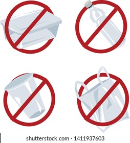 Set of vector plastic items in a red forbidding sign. Container, bottle, bag, cup. Save the planet, say no to plastic. Global problem.