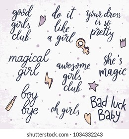 Set of vector quotes about girls. Expressive hand drawn phrase. Perfectly look on t-shirt, bags, apparel design. Modern Vector Illustration. Typography poster with brush lettering. Vector inscription.